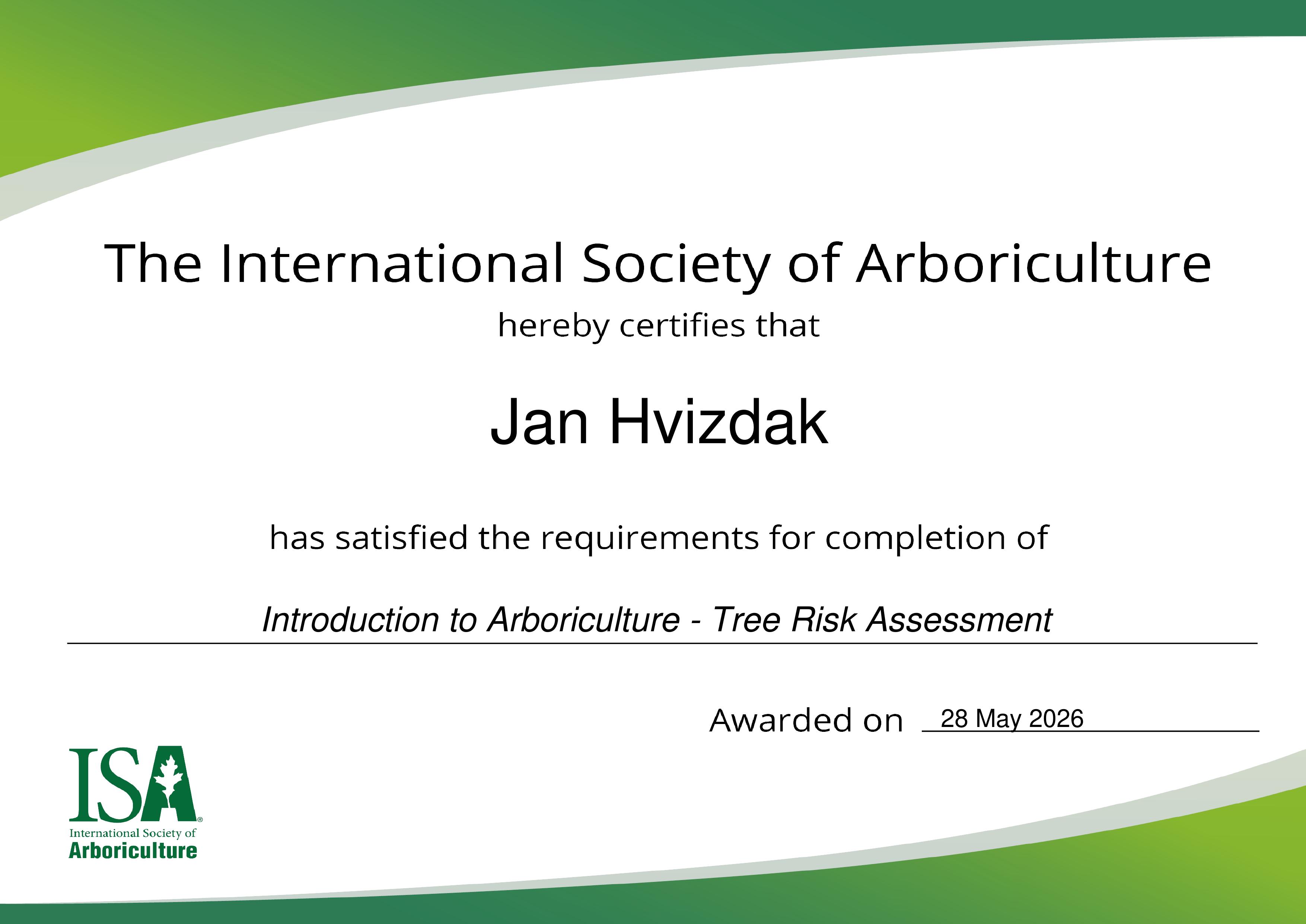 ISA Introduction to Arboriculture - Tree Risk Assessment Certificate, Jan Hvizdak